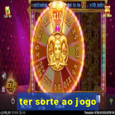 ter sorte ao jogo